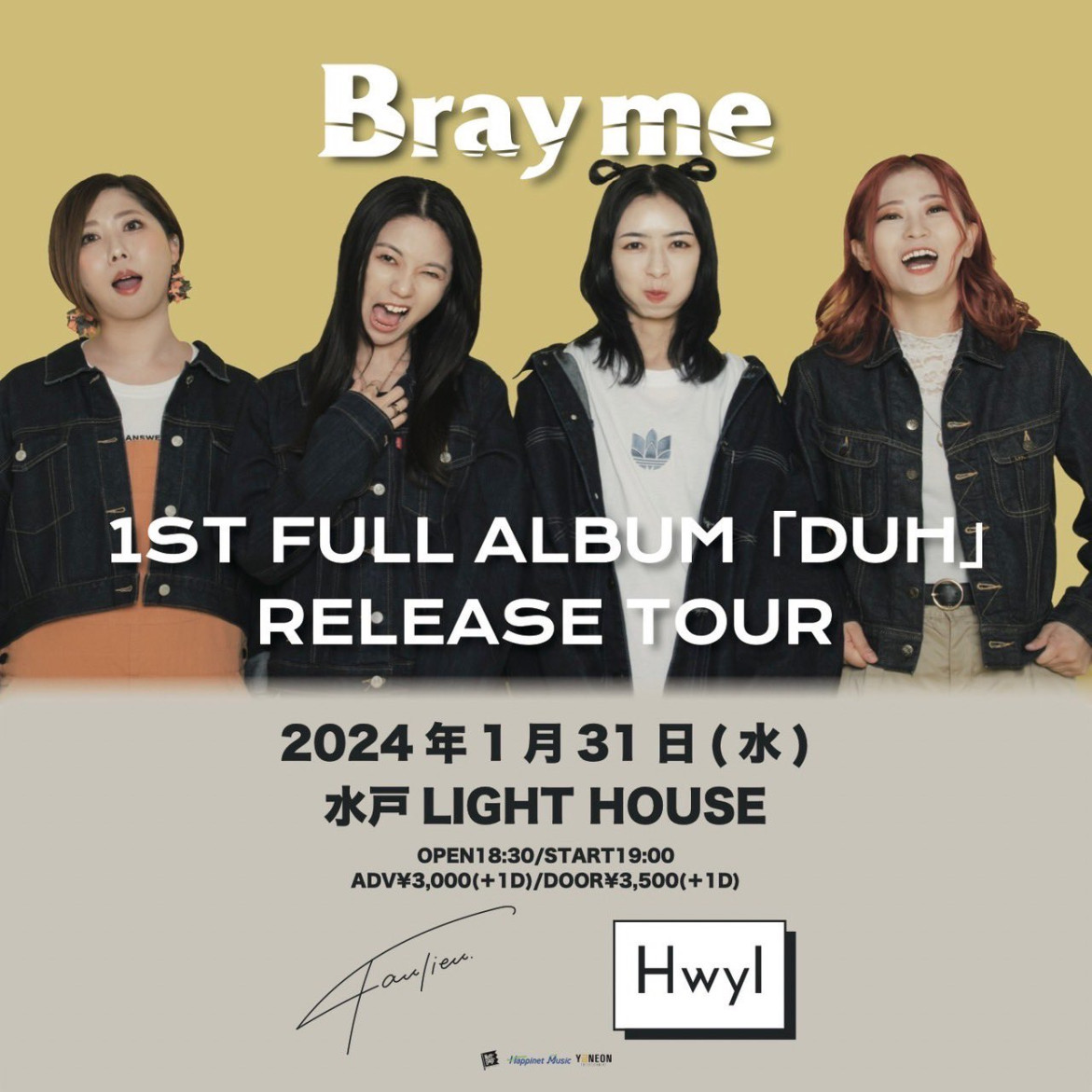 2024年1月31日　Bray me Presents “1st Full Album「DUH」Release Tour”@水戸LIGHT HOUSE(茨城)