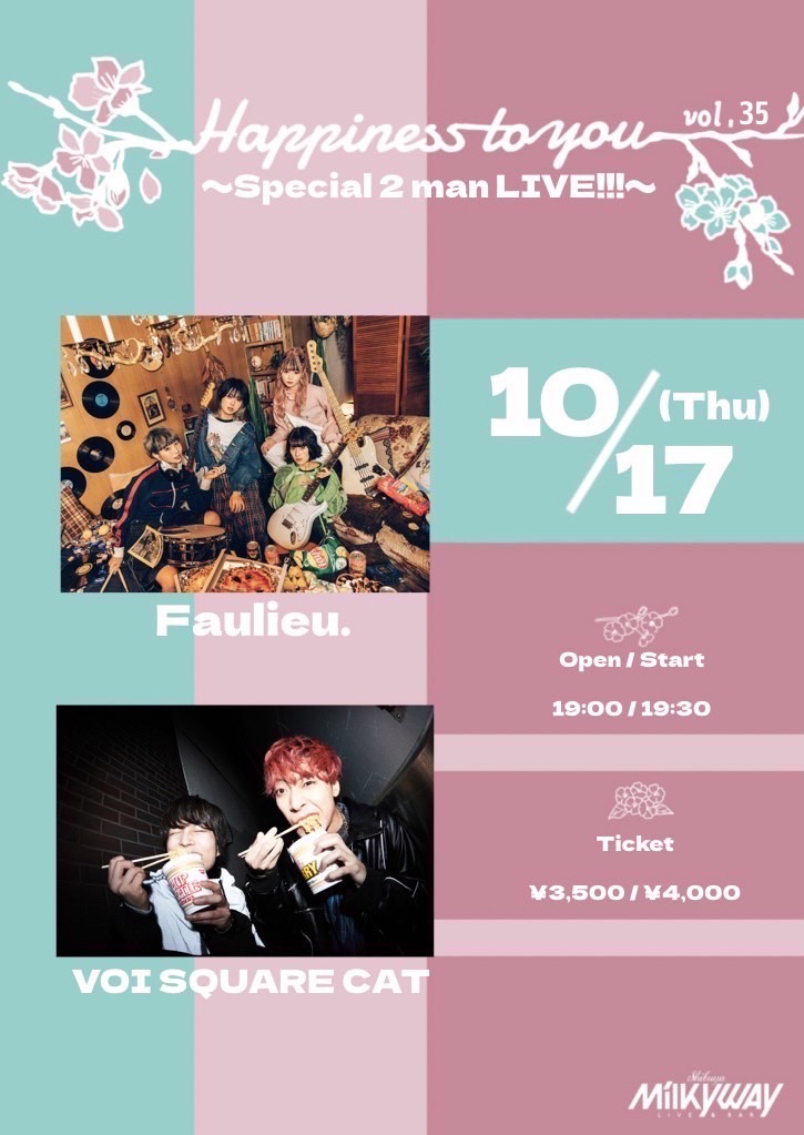 2024年10月17日　『 Happiness to you vol.35 Special 2 man LIVE!!! 』@渋谷Milkyway(東京)